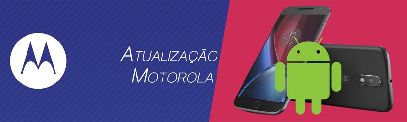 Atualização Motorola