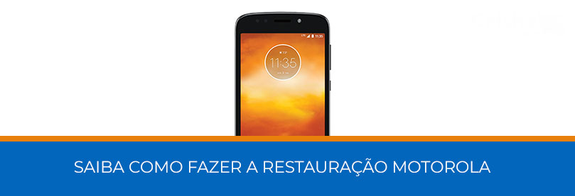 Como Fazer a Restauração Motorola